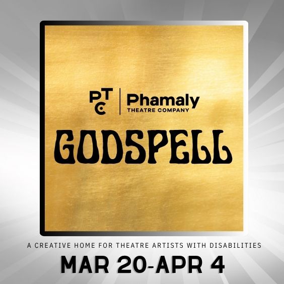 Phamaly Theatre Godspell